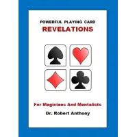 Powerful Playing Card Revelations by Robert Anthony