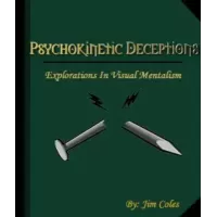 Psychokinetic Deceptions by Jim Coles