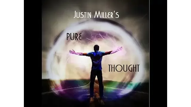 Pure Thought by Justin Miller