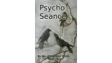 Pyscho Seance by  Christopher Thisse