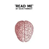 Read Me by Dave Forrest