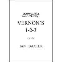 Refining Vernon'S 1-2-3 by Ian Baxter