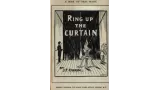 Ring Up The Curtain by J.F.Orrin