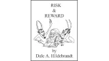 Risk And Reward by Dale A. Hildebrandt