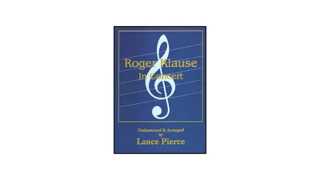 Roger Klause In Concert by Lance Pierce And Roger Klause