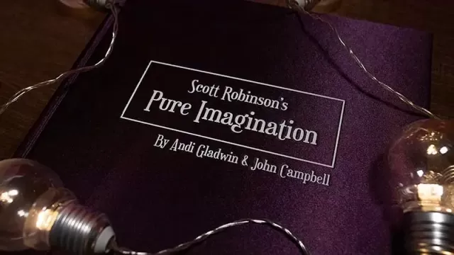 Scott Robinson's Pure Imagination (Ebook) by Andi Gladwin And John Campbell - Magic Ebooks