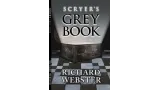 Scryer'S - The Grey Book by Richard Webster
