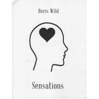 Sensations by Boris Wild