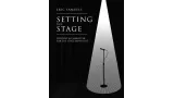 Setting The Stage, Content & Character For The St by Eric Samuels