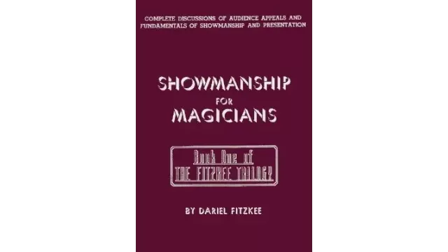 Showmanship For Magicians by Dariel Fitzkee