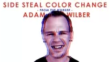 Side Steal Color Change by Adam Wilber