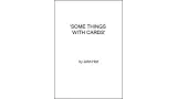 Some Things With Cards by John Holt