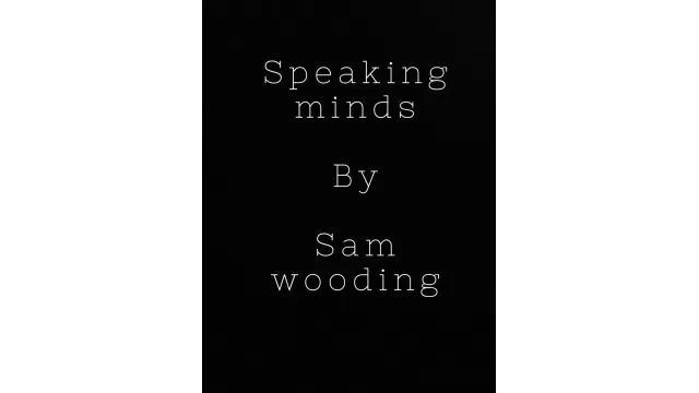 Speaking Minds by Sam Wooding