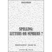 Spelling: Letters Or Numbers? by Renzo Grosso