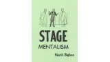 Stage Mentalism by North Bigbee
