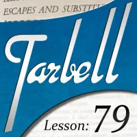 Tarbell 79 Escapes & Substitutions by Dan Harlan