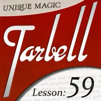 Tarbell Lesson 59 Unique Magic by Dan Harlan