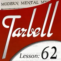 Tarbell Lesson 62 Modern Mental Mysteries Part 2 by Dan Harlan