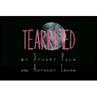 Tearrified by Stuart Palm And Anthony Leung