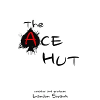 The Ace Hut by Landon Swank