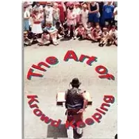 The Art Of Krowd Keeping by Gazzo