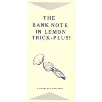 The Bank Note In Lemon Trick Plus by Edwin Hooper & Ian Adair
