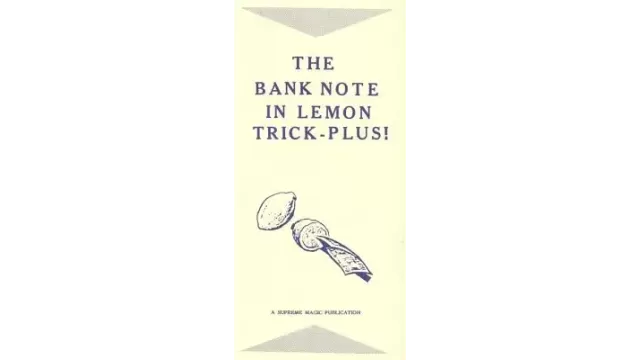 The Bank Note In Lemon Trick Plus by Edwin Hooper & Ian Adair