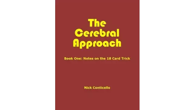 The Cerebral Approach: Book One by Nick Conticello