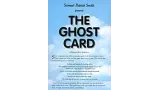 The Ghost Card by Samuel Patrick Smith