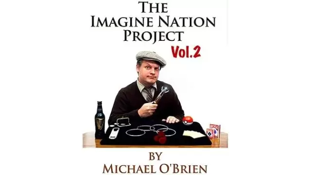 The Imagine Nation Project Volume 2 by Michael OBrien