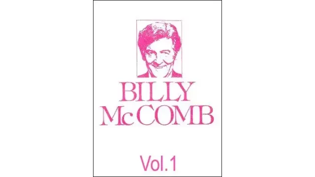 The Magic Of Billy Mccomb Volume 1 by Billy Mccomb