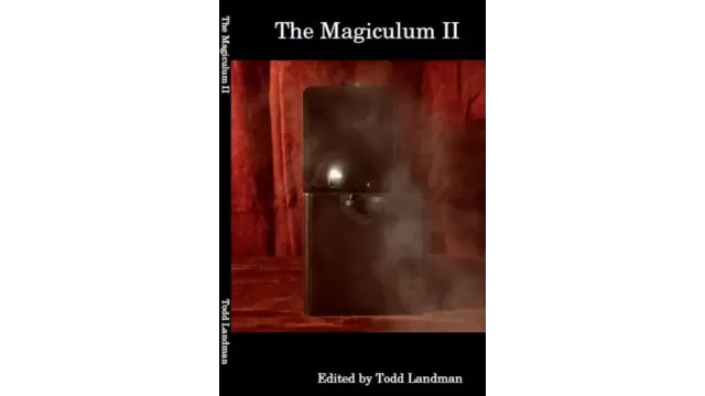 The Magiculum Ii by Todd Landman