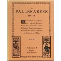 The PallBearers Review Volume 1-4 by Karl Fulves 