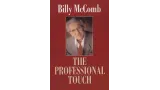 The Professional Touch by Billy Mccomb
