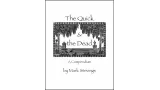 The Quick & The Dead A Compendium by Mark Strivings