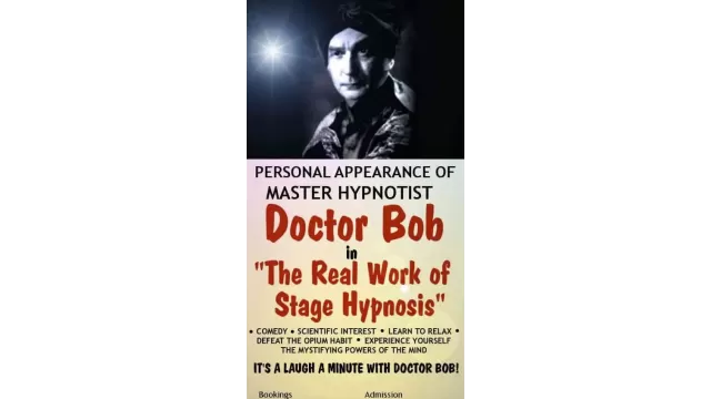 The Real Work Of Stage Hypnosis by Bob Cassidy