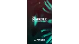 The Scanner by Jose Prager