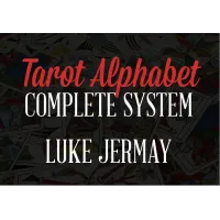 The Tarot Alphabet 2016 The Complete System by Luke Jermay