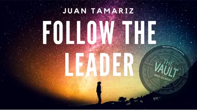 The Vault - Follow The Leader by Juan Tamariz