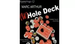 The (W)Hole Deck by Marc Arthur