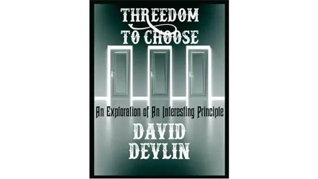Threedom To Choose by David Devlin