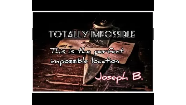 Totally Impossible by Joseph B