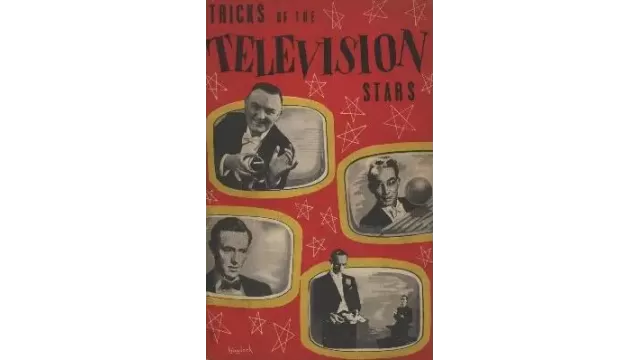 Tricks Of The Television Stars by Harry Stanley