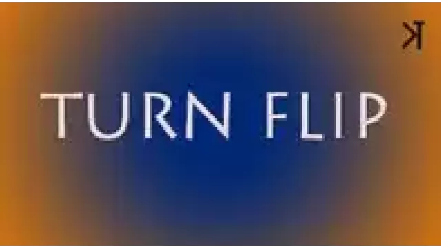 Turn Flip by Kelvin Trinh