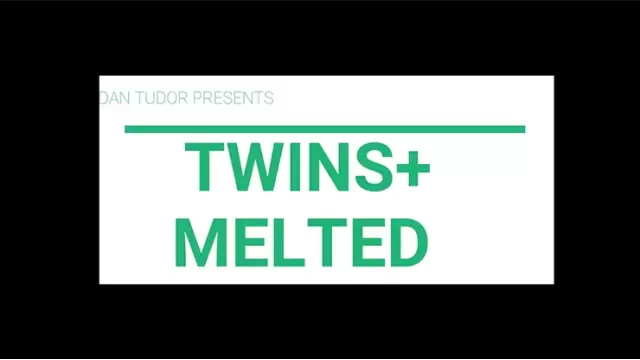 Twins + Melted by Dan Tudor