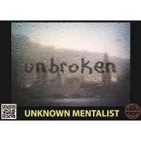 Unbroken by Unknown Mentalist