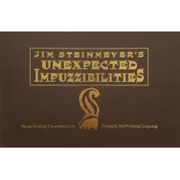 Unexpected Impuzzibilities by Jim Steinmeyer