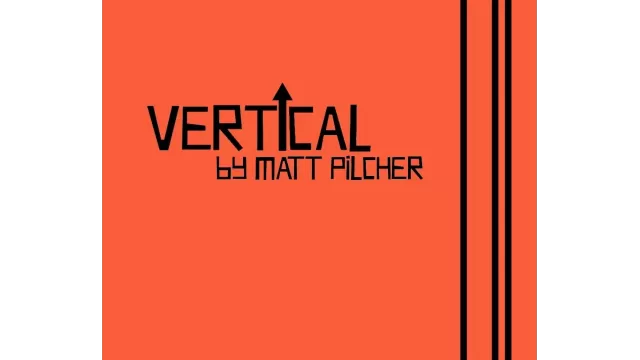 Vertical by Matt Pilcher