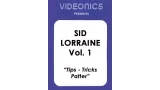 Vol 1 (Tips-Tricks-Patter) by Sid Lorraine