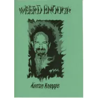 Weird Enough by Kenton Knepper